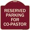 Signmission Reserved Parking for Co-Pastor Heavy-Gauge Aluminum Architectural Sign, 18" x 18", BU-1818-23123 A-DES-BU-1818-23123 - alternate 1